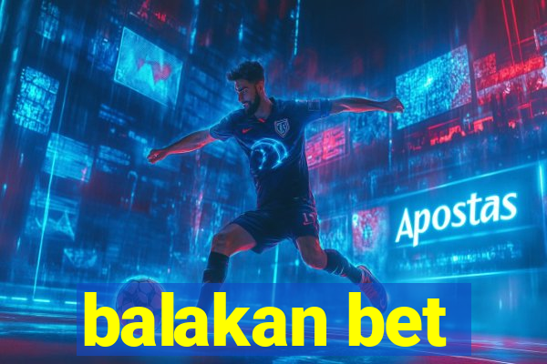 balakan bet